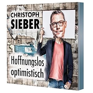 Hoffnungslos optimistisch