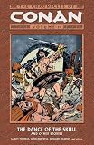 Chronicles Of Conan Volume 11: The Dance Of The Skull And Other Stories (Chronicles of Conan (Graphic Novels))