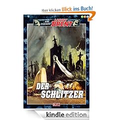 Der Schlitzer - Band 19 (Dan Shockers Larry Brent)