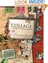 Collage Lost and Found: Creating Unique Projects With Vintage Ephemera