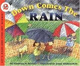 Down Comes the Rain (Lets-Read-and-Find-Out Science 2)