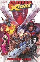 Deadpool vs. X-Force Deadpool vs. X-Force