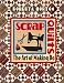 Scrap Quilts: The Art of Making Do