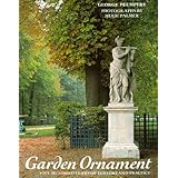 garden ornament five hundred years of history and practice
