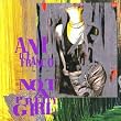 Not a Pretty Girl