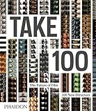 Take 100 : the future of film : 100 new directors