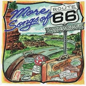 More Songs of Route 66: Roadside Attractions