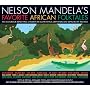 Nelson Mandela's Favorite African Folktales