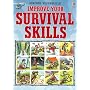 Improve Your Survival Skills (Usborne Superskills)