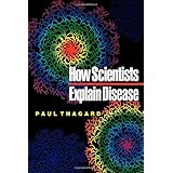 how scientists explain disease