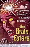 The Brain Eaters Vintage Science Fiction Horror Movie Poster