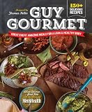 Guy Gourmet: Great Chefs Best Meals for a Lean & Healthy Body