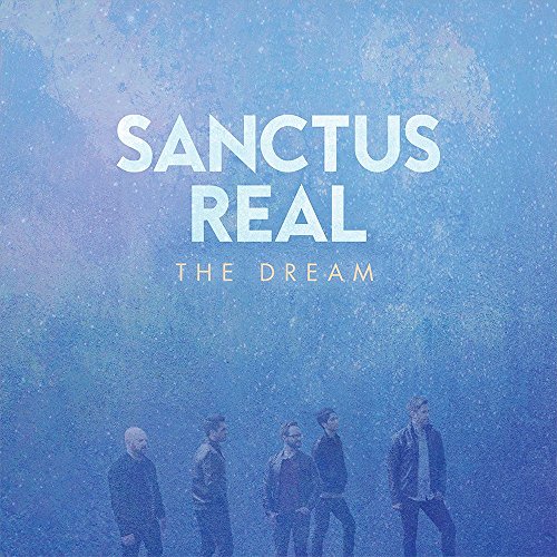 Sanctus Real - The Dream - Zortam Music