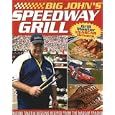 Big John's Speedway Grilling