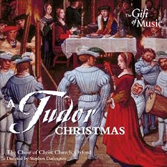 A Tudor Christmas by The Choir of Christ Church - Oxford, Henry VIII, William Byrd, John Taverner, and Robert Parsons (Audio CD - 2005)