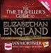 The Time Traveller's Guide to Elizabethan England (Unabridged Audiobook)