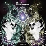 GLORIA ～栄光のキズナ～[BLAZE盤]