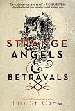 Strange Angels: Strange Angels and Betrayals
