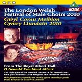 The London Welsh Festival of Male Choirs 2010 [DVD]