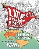 Your brain on Latino comics : from Gus Arriola to Los Bros Hernandez