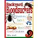 Backyard Bloodsuckers: Questions, Facts, and Tongue Twisters About Creepy, Crawly Creatures