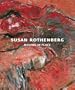 Susan Rothenberg: Moving in Place