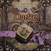 Darke: Septimus Heap, Book Six | [Angie Sage]