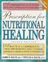 Drug-free Remedies Using Vitamins, Minerals, Herbs & Food Supplements (Prescription for Nutritional Healing, A Comprehensive & Up-To-Date Self-Help Approach To Good Health)