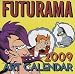 Books : Futurama 2009 Wall Calendar
