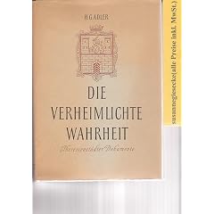 Die verheimlichte Wahrheit. Theresienst�dter Dokumente.