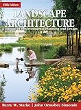 Landscape Architecture, Fifth Edition: A Manual of Environmental Planning and Design