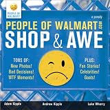 People of Walmart: Shop and Awe People of Walmart: Shop and Awe