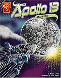  : The Apollo 13 Mission (Graphic Library; Disasters in History)
