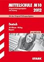 Abschluss-Prüfungsaufgaben Hauptschule/Mittelschule Bayern; Deutsch 10. Klasse M-Zug mit MP3-CD 2012; Mit den Original-Prüfungsaufgaben Jahrgänge 2008-2011 und Training.