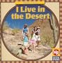 I Live in the Desert (Where I Live)