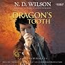 The Dragon's Tooth: Ashtown Burials, Book 1