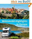 Wohnmobil-Highlights in Europa: Die 5...