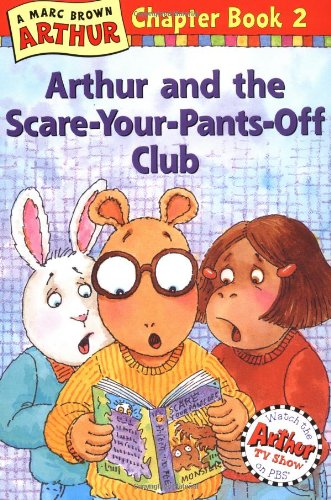Arthur and the Scare-Your-Pants-Off Club: An Arthur Chapter Book (Arthur Chapter Books)