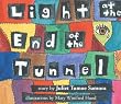 Light at the end of the Tunnel.: Three Friends