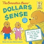 The Berenstain Bears' Dollars and Sense