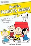 Meet the Peanuts Gang!: With Fun Facts, Trivia, Comics, and More!