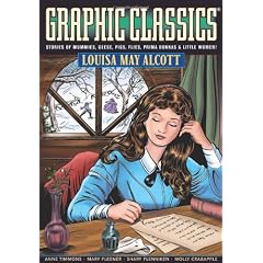 Graphic Classics Volume 18: Louisa May Alcott