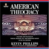 American Theocracy (Unabridged)