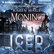 Iced: A Dani O' Malley Novel, Book 1 | [Karen Marie Moning]