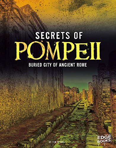 Secrets of Pompeii (Archaeological Mysteries)