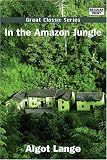 In the Amazon Jungle