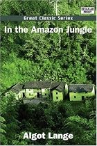 In the Amazon Jungle