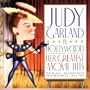 Judy Garland In Hollywood: Her Greatest Movie Hits - Original Soundtrack Performances 1936-1963