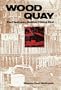 Wood Quay: The Clash Over Dublin's Viking Past