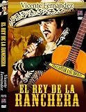 El Rey De La Ranchera